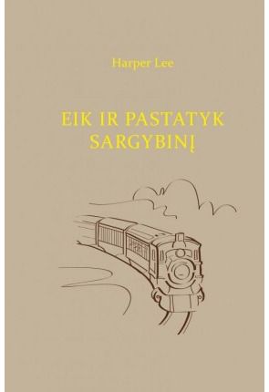 Eik ir pastatyk sargybinį E.knyga