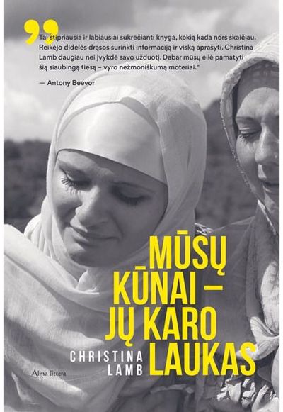 Mūsų kūnai – jų karo laukas