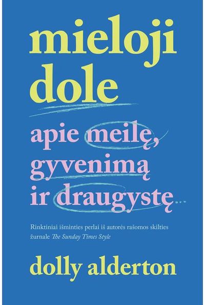 Mieloji Dolė: apie meilę, gyvenimą ir draugystę E.knyga