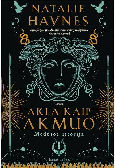 Akla kaip akmuo. Medūsos istorija