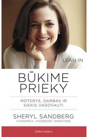 Būkime prieky. Moterys, darbas ir siekis vadovauti El. knyga