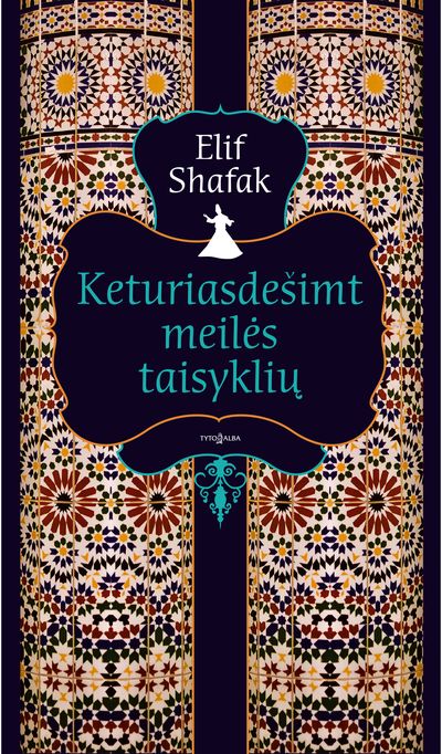 Keturiasdešimt meilės taisyklių