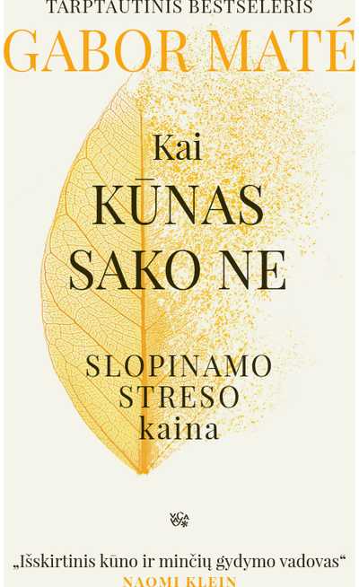 Kai kūnas sako ne. Slopinamo streso kaina. Audioknyga