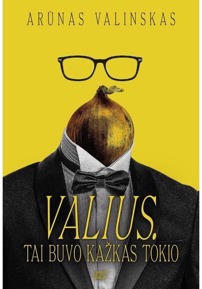 Valius. Tai buvo kažkas tokio E.knyga