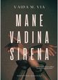 Mane vadina sirena. E.knyga
