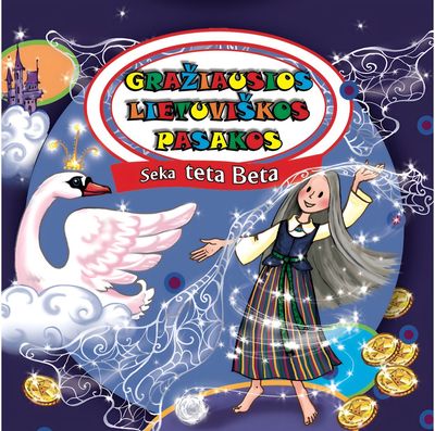 Gražiausios lietuviškos pasakos. Audioknyga