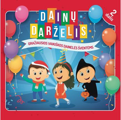 Gražiausios Vaikiškos Dainelės Šventėms (2 dalis). Audioknyga