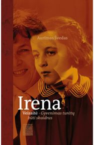 Irena Veisaitė. Gyvenimas turėtų būti skaidrus. Audioknyga