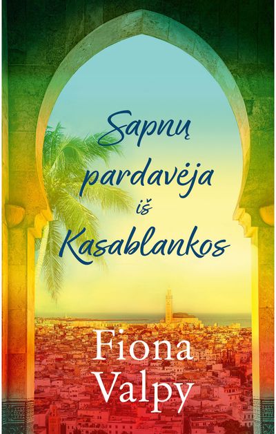 Sapnų pardavėja iš Kasablankos. E.knyga