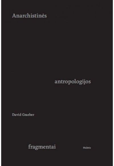Anarchistinės antropologijos fragmentai El.knyga
