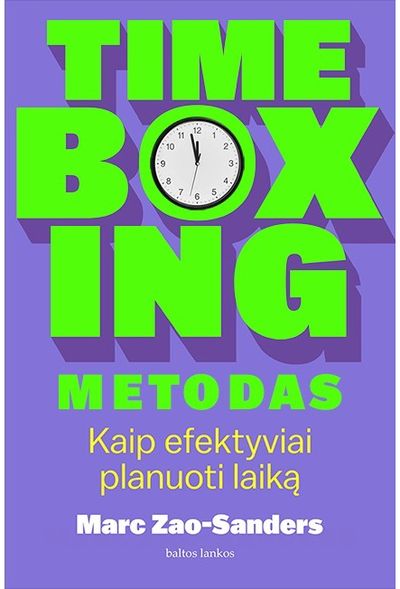 Timeboxing metodas. Kaip efektyviai planuoti laiką. Audioknyga