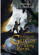 Kaukas Gugis ir kerų karas. E.knyga