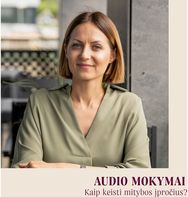 AUDIO MOKYMAI. Kaip keisti mitybos įpročius?