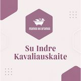 MAMOS BE DRAMOS. Lygiavertis santykis su vaikais ir mokėjimas būti pakankama