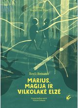 Marius, magija ir vilkolakė Elzė. Audioknyga
