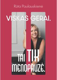 VISKAS GERAI. Tai tik menopauzė. Audioknyga