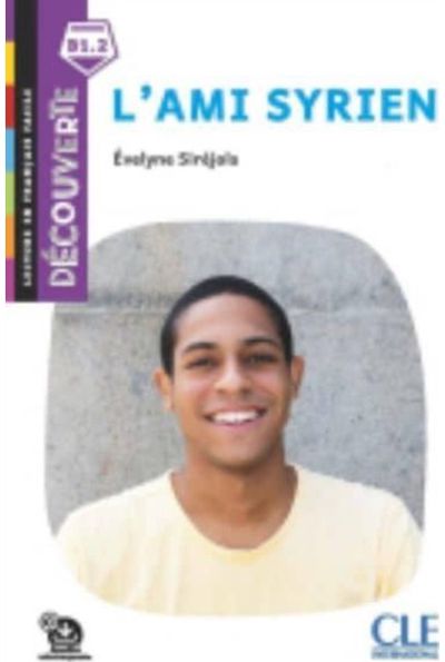 Decouverte: L'ami syrien - Livre + Audio telechargeable