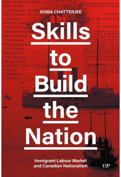 Skills to Build the Nation: Immigrant Labour Market and Canadian Nationalism