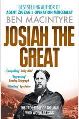 Josiah the Great: The True Story of the Man Who Would be King
