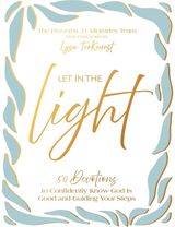 Let In the Light: 50 Devotions to Confidently Know God Is Good and Guiding Your Steps – A Daily Devotional for Advent and Christmas