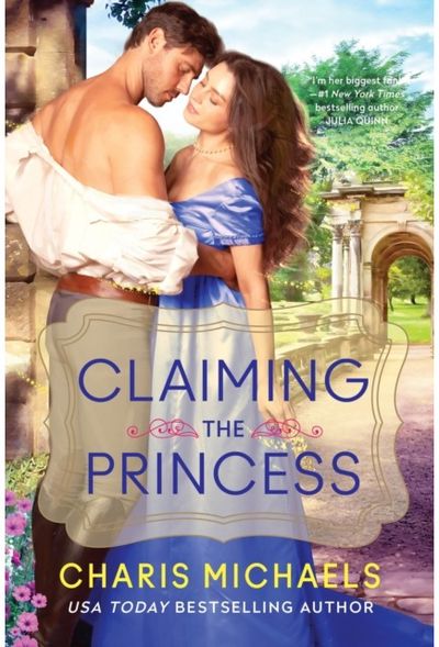 Claiming the Princess: A Novel