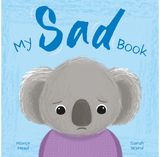 My Sad Book: A Picture Book on Understanding and Managing Emotions