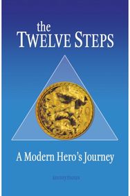 Twelve Steps: A Modern Hero's Journey