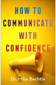 How to Communicate with Confidence