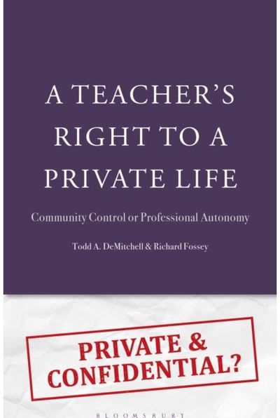Teachers Right to a Private Life: Community Control or Professional Autonomy