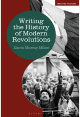 Writing the History of Modern Revolutions