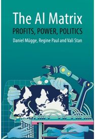 AI Matrix: Profits, Power, Politics