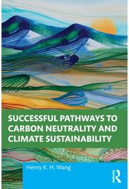 Successful Pathways to Carbon Neutrality and Climate Sustainability