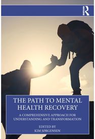 Path to Mental Health Recovery: A Comprehensive Approach for Understanding and Transformation