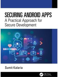 Securing Android Apps: A Practical Approach for Secure Development