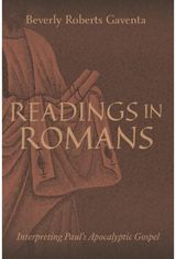 Readings in Romans: Interpreting Paul's Apocalyptic Gospel