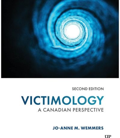 Victimology: A Canadian Perspective, Second Edition