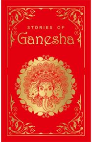 Stories of Ganesha: Deluxe Hardbound Edition