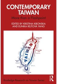 Contemporary Taiwan: More than a Flashpoint