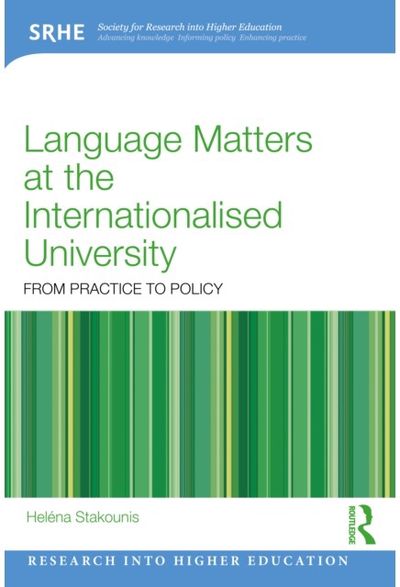 Language Matters at the Internationalised University: From Practice to Policy
