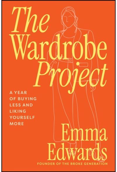 Wardrobe Project: A Year of Buying Less and Liking Yourself More