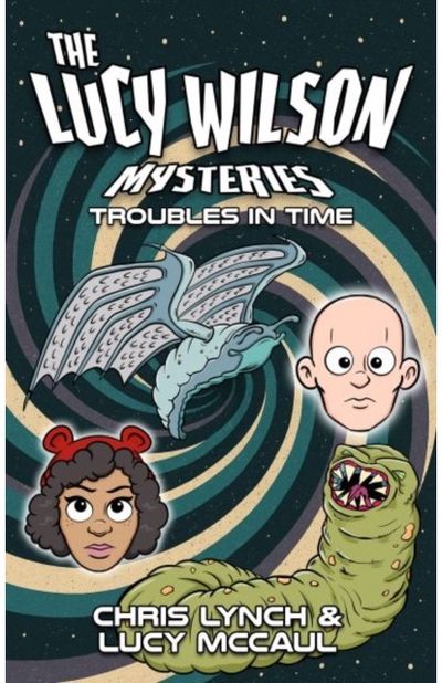 Lucy Wilson Mysteries: Troubles in Time