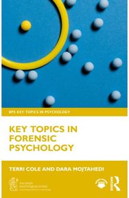Key Topics in Forensic Psychology