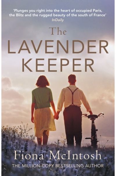 Lavender Keeper: The impossible-to-put-down novel of wartime Provence and Paris
