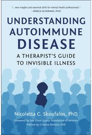 Understanding Autoimmune Disease: A Therapist's Guide to Invisible Illness