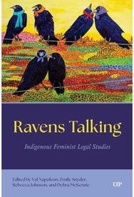 Ravens Talking: Indigenous Feminist Legal Studies