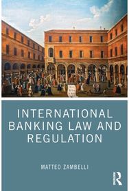 International Banking Law and Regulation