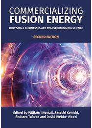 Commercializing Fusion Energy: How Small Businesses are Transforming Big Science