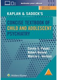 Kaplan & Sadock’s Concise Textbook of Child and Adolescent Psychiatry