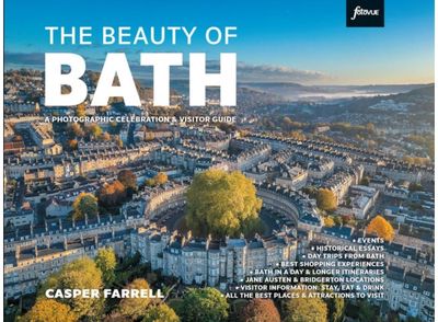Beauty of Bath: A photographic celebration and visitor guide