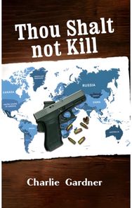 Thou Shalt not Kill